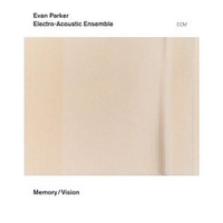 Memory/Vision - Evan Parker Electro-acoustic Ensemble (CD) music collectible [Barcode 044003811720] - Main Image 1
