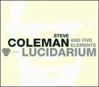 Lucidarium - Steve Coleman And Five Elements (CD) music collectible [Barcode 794881744527] - Main Image 1