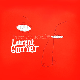The Man With The Red Face - Laurent Garnier (12”) music collectible [Barcode 5413356738834] - Main Image 1