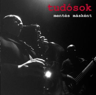Mentes Maskent - Save As - Tudosok (CD) music collectible [Barcode 5999881392036] - Main Image 1