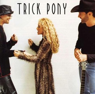 Trick Pony - Trick Pony (CD - 44) music collectible [Barcode 093624792727] - Main Image 1