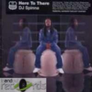 Here To There - DJ Spinna (CD) music collectible [Barcode 730003601224] - Main Image 1