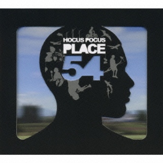Place 54 - Hocus Pocus (CD) music collectible [Barcode 4995879931172] - Main Image 1