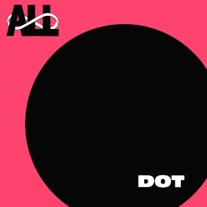 Dot - All (10”) music collectible [Barcode 031895002411] - Main Image 1