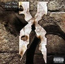 ...And Then There Was X - DMX music collectible - Main Image 1