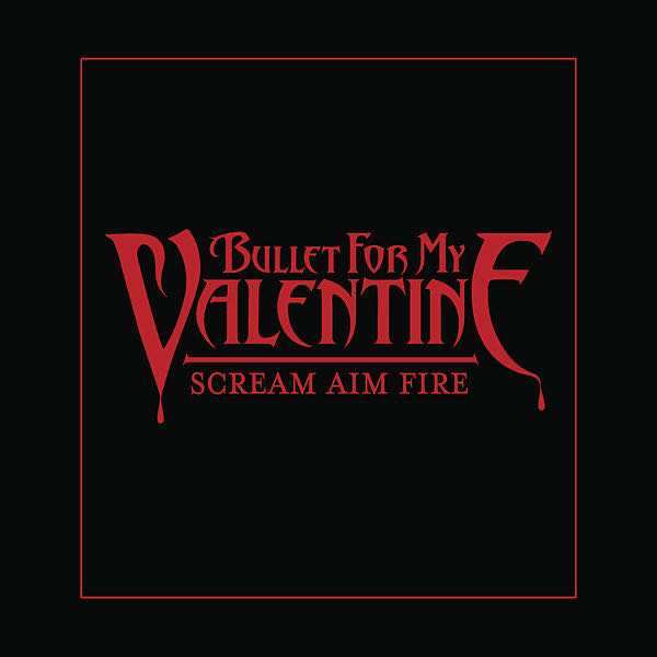 Scream Aim Fire - Bullet For My Valentine (CD - 53) music collectible [Barcode 886972347424] - Main Image 3