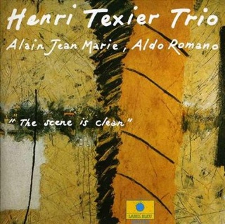 Scene Is Clean - Texier Henri/Jean-M Romano (CD) music collectible [Barcode 3700501302852] - Main Image 1