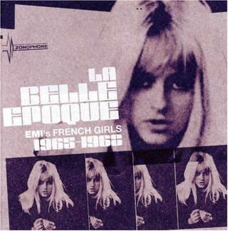 La Belle Epoque: EMI’s French Girls 1965-1968 - Various (CD) music collectible [Barcode 094638989929] - Main Image 1