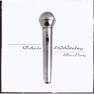 Blues Party - Whiteley, Chris (CD) music collectible [Barcode 7395811182] - Main Image 1
