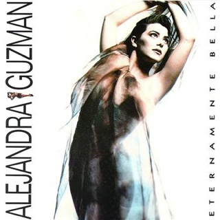 Eternamente Bella - Alejandra Guzman (CD) music collectible [Barcode 639374001629] - Main Image 1