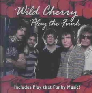 Play The Funk - Wild Cherry (CD) music collectible [Barcode 079893144627] - Main Image 1