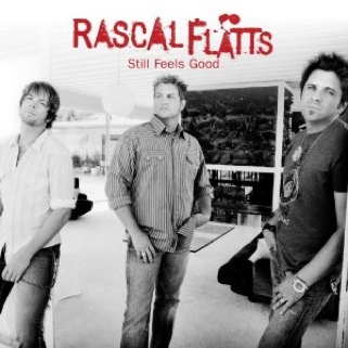 Still Feels Good - Rascal Flatts (CD) music collectible [Barcode 5099950706426] - Main Image 1