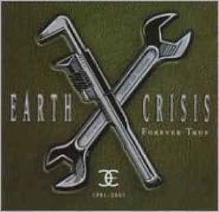 1991-2001 Forever True (CDR) - Earth Crisis (CD-R) music collectible [Barcode 746105016323] - Main Image 1