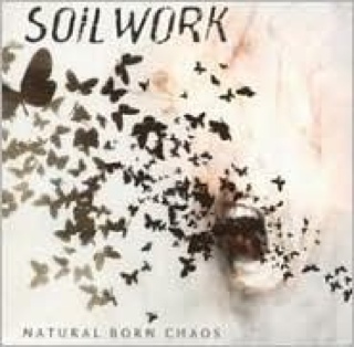 Natural Born Chaos - Soilwork (CD) music collectible [Barcode 727361658120] - Main Image 1