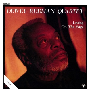 Living on the Edge - Dewey Redman Quartet (CD) music collectible [Barcode 027312012323] - Main Image 1