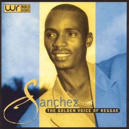 Golden Voice of Reggae, The - Sanchez (CD) music collectible [Barcode 5023895006037] - Main Image 2