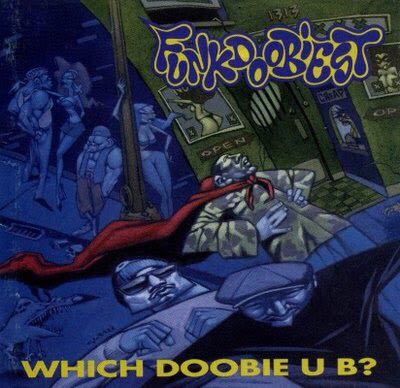Which Doobie U B? - Funkdoobiest (12”) music collectible [Barcode 8719262000964] - Main Image 1