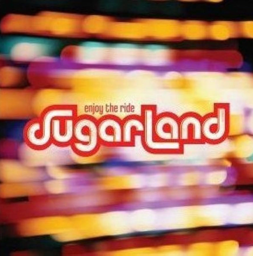 Enjoy The Ride - Sugarland (CD) music collectible [Barcode 602517650961] - Main Image 3