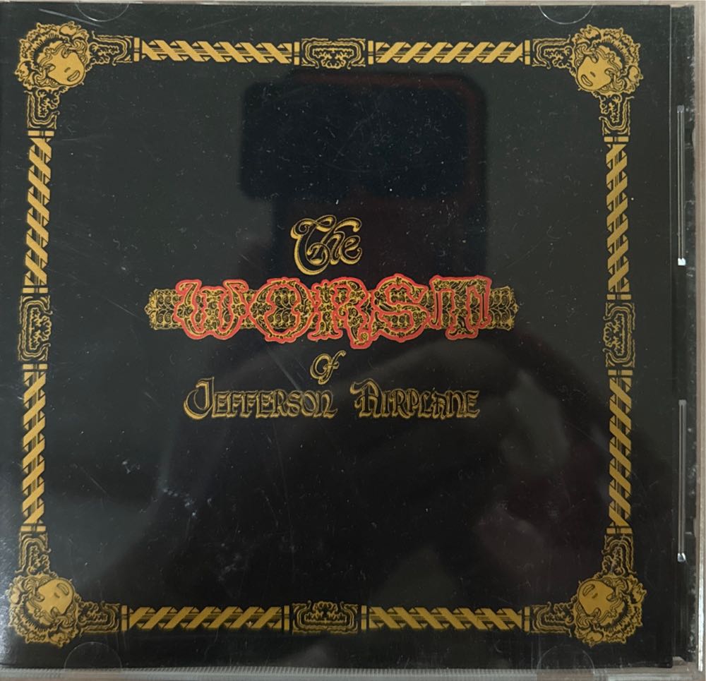 The Worst Of Jefferson Airplane - Jefferson Airplane, Jefferson Starship & Starship (CD - 47) music collectible [Barcode 078635445923] - Main Image 3