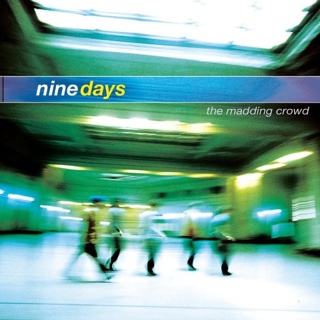 The Madding Crowd - Nine Days (CD - 53:50) music collectible [Barcode 074646363423] - Main Image 1