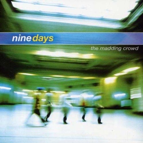 The Madding Crowd - Nine Days (CD - 53:50) music collectible [Barcode 074646363423] - Main Image 4