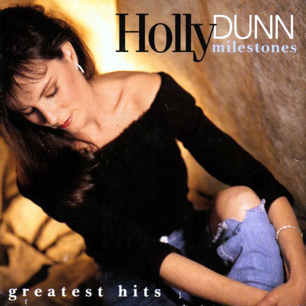 Milestones: Greatest Hits - Dunn, Holly (CD) music collectible - Main Image 1