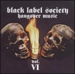 Hangover Music Vol. VI - Black Label Society (CD - 66) music collectible [Barcode 670211508123] - Main Image 1