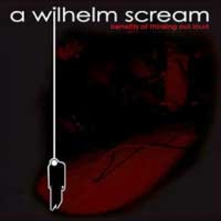 Benefits Of Thinking Out Loud - A Wilhelm Scream (CD) music collectible [Barcode 0689222003220] - Main Image 1