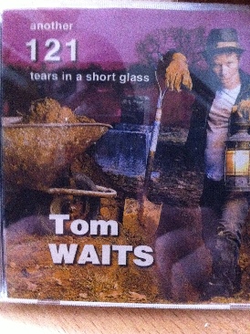 Another 121 Tears In A Short Glass - Tom Waits (CD) music collectible [Barcode 98123443] - Main Image 1