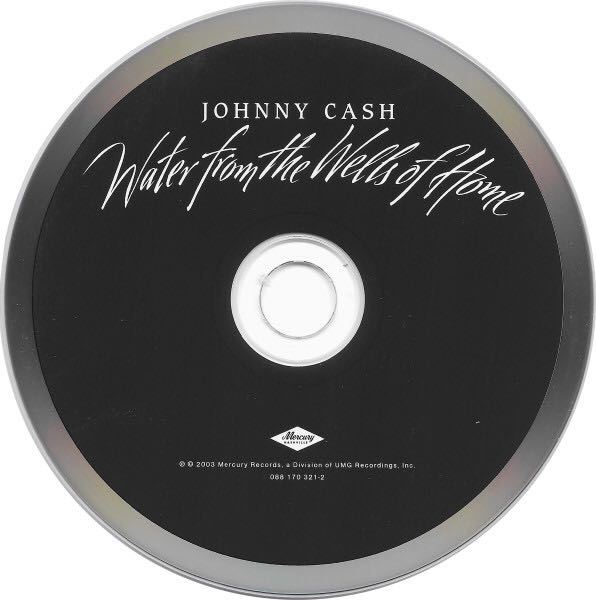Water from the wells of home - Johnny Cash (CD - 32) music collectible [Barcode 008817032122] - Main Image 4