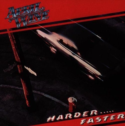 Harder Faster - April Wine (12” - 32) music collectible [Barcode 077771201318] - Main Image 1