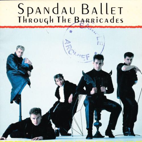 Through The Barricades - Spandau Ballet (CD - 42) music collectible [Barcode 5099745025923] - Main Image 3