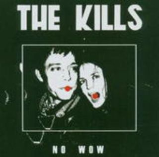No Wow EP RUG 207 - Kills, The (CD) music collectible [Barcode 5034202120728] - Main Image 1