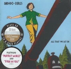 All that we let in - Indigo Girls (CD/DVD) music collectible [Barcode 827969207529] - Main Image 2
