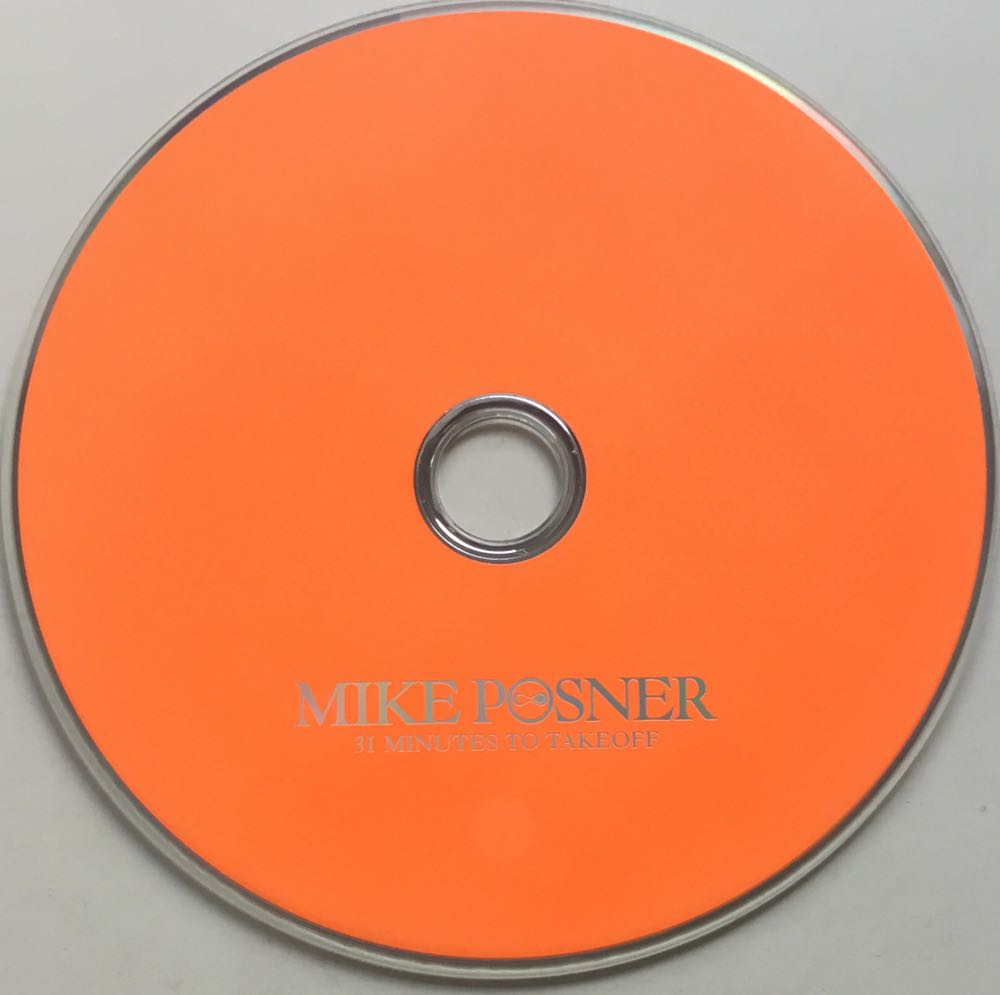 31 Minutes To Takeoff - Posner, Mike (CD - 41) music collectible [Barcode 886977600425] - Main Image 4
