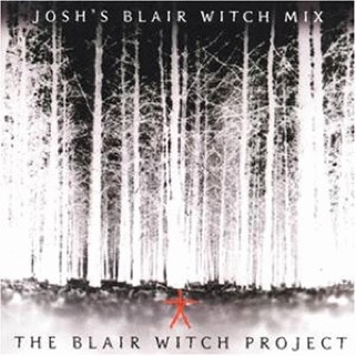 the Blair Witch Project - JoshS Blair Witch Mix - OST (CD) music collectible [Barcode 602582012022] - Main Image 1