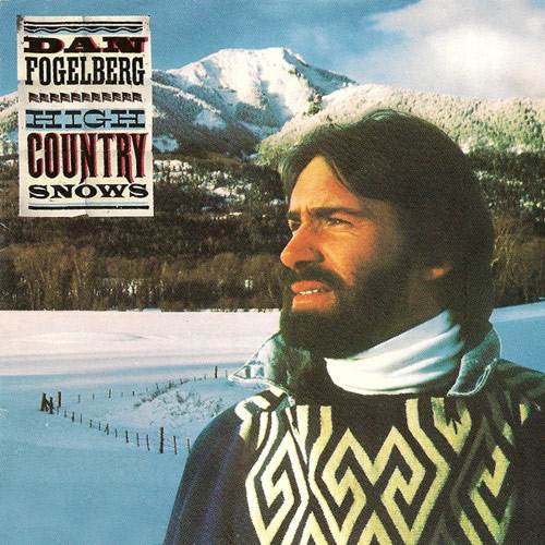 High Country Snows - Fogelberg, Dan (12”) music collectible - Main Image 1
