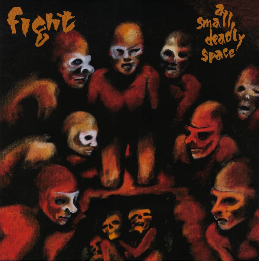 A Small Deadly Space - Fight (CD) music collectible [Barcode 5099747840029] - Main Image 1