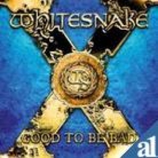 Good To Be Bad - Whitesnake (CD - 59:26) music collectible [Barcode 693723981321] - Main Image 1