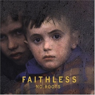No Roots - Faithless (CD - 5348) music collectible [Barcode 828766107821] - Main Image 1