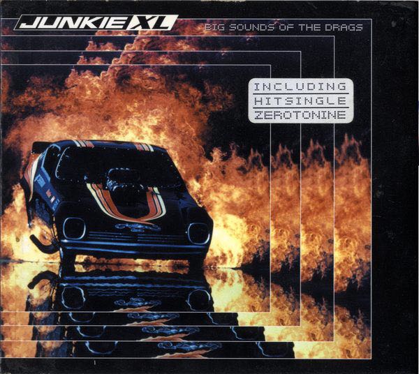 Big Sounds Of The Drags - Junkie XL (CD - 75) music collectible [Barcode 016861863357] - Main Image 3