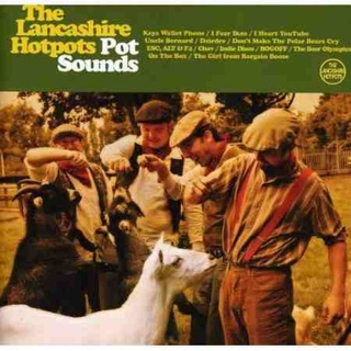 Pot Sounds - The Lancashire Hotpots (CD) music collectible [Barcode 5060079260823] - Main Image 1