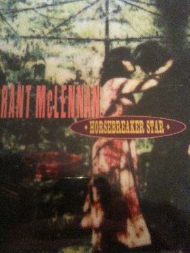 Horsebreaker Star - McLennan, Grant (CD) music collectible [Barcode 7391946061808] - Main Image 1