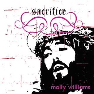 Sacrifice - Molly Williams (MP3) music collectible [Barcode 792719052721] - Main Image 1