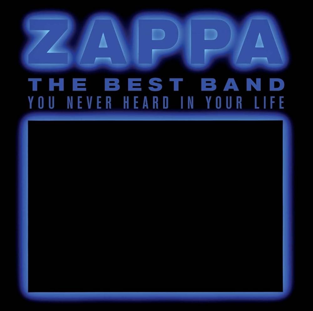 The Best Band You Never Heard In Your Life - Frank Zappa (CD - 131) music collectible [Barcode 014431065323] - Main Image 3