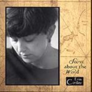 Secret About The World - Erin Corday (CD) music collectible [Barcode 753114001929] - Main Image 1