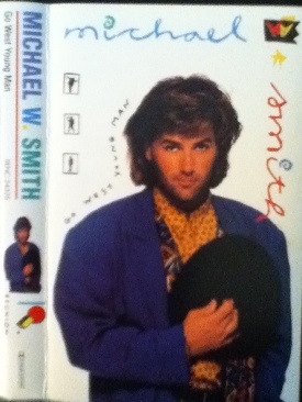Go West Young Man - Smith, Michael W. (Cassette) music collectible [Barcode 720642432549] - Main Image 1