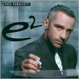 E2 - Eros Ramazzotti (CD) music collectible [Barcode 886971552621] - Main Image 1