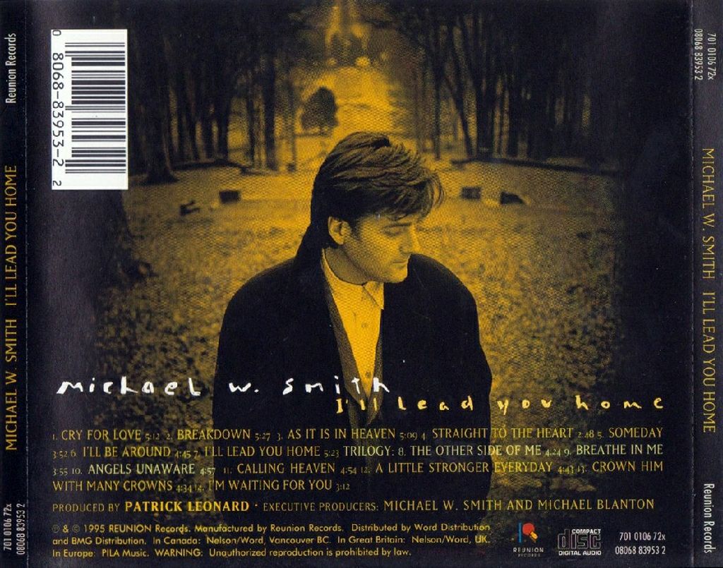 #07 I’ll Lead You Home - Smith, Michael W (CD) music collectible - Main Image 2