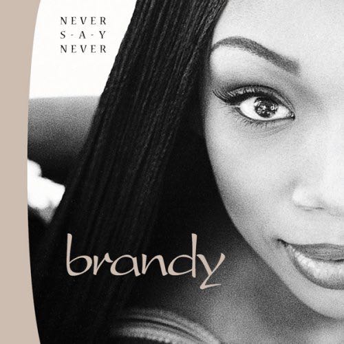 Never Say Never - Brandy (CD) music collectible [Barcode 075678303913] - Main Image 1